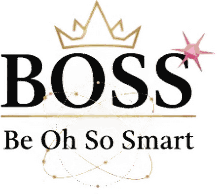 BOSS — Be Oh So Smart
